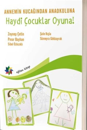 Haydi Çocuklar Oyuna! | Kitap Ambarı