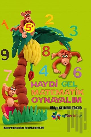 Haydi Gel Matematik Oynayalım | Kitap Ambarı