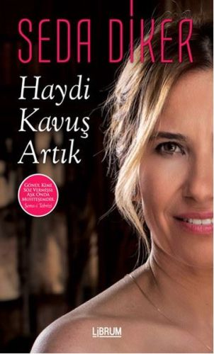 Haydi Kavuş Artık | Kitap Ambarı