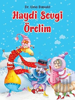 Haydi Sevgi Örelim | Kitap Ambarı