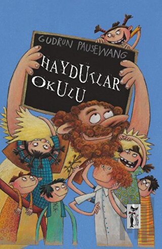 Haydutlar Okulu | Kitap Ambarı