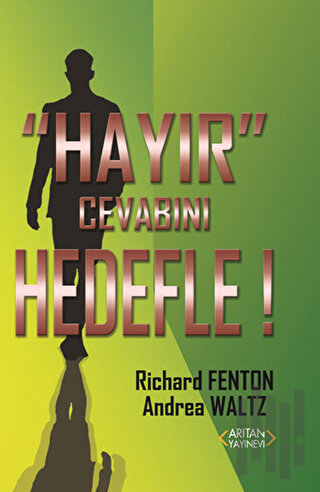 Hayır Cevabını Hedefle! | Kitap Ambarı