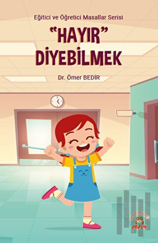 Hayır Diyebilmek | Kitap Ambarı