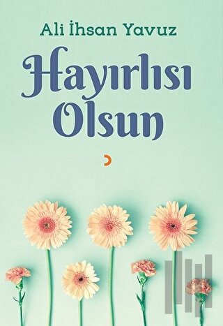 Hayırlısı Olsun | Kitap Ambarı