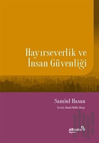 Hayırseverlik ve İnsan Güvenliği | Kitap Ambarı