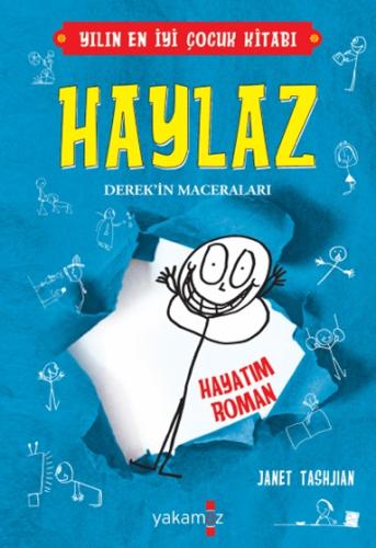 Haylaz Derek'in Maceraları - Hayatım Roman | Kitap Ambarı