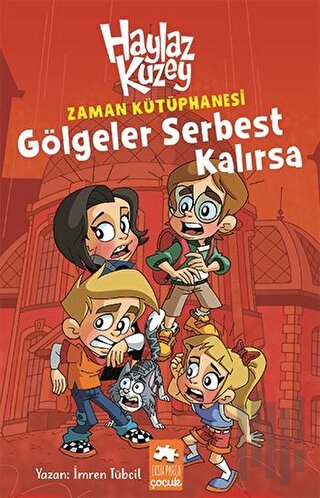 Haylaz Kuzey - Zaman Kütüphanesi / Gölgeler Serbest Kalırsa (Ciltli) |