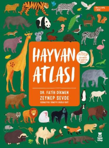 Hayvan Atlası (Dünya Haritası ve Çıkartma Hediyeli) (Ciltli) | Kitap A