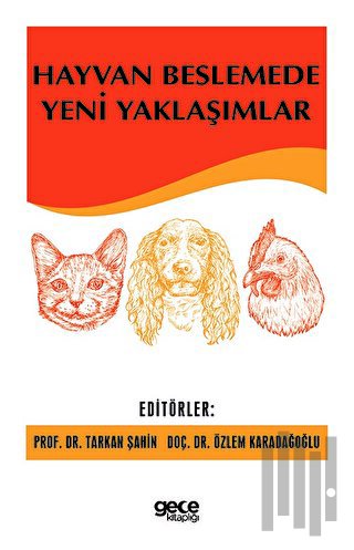 Hayvan Beslemede Yeni Yaklaşımlar | Kitap Ambarı