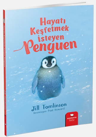 Hayatı Keşfetmek İsteyen Penguen | Kitap Ambarı