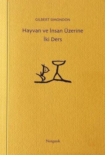 Hayvan ve İnsan Üzerine İki Ders | Kitap Ambarı