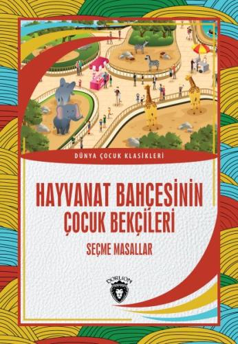 Hayvanat Bahçesinin Çocuk Bekçileri | Kitap Ambarı