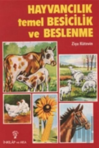 Hayvancılık Temel Besicilik ve Beslenme | Kitap Ambarı