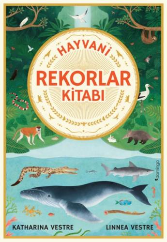 Hayvani Rekorlar Kitabı | Kitap Ambarı