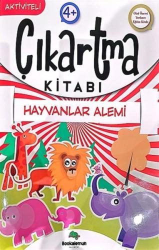 Hayvanlar Alemi - Aktiviteli Çıkartma Kitabı | Kitap Ambarı