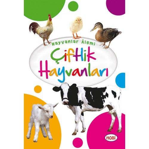 Hayvanlar Alemi - Çiftlik Hayvanları | Kitap Ambarı