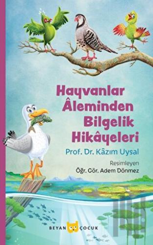 Hayvanlar Aleminden Bilgelik Hikayeleri | Kitap Ambarı