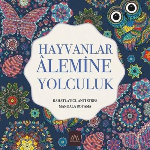 Hayvanlar Alemine Yolculuk | Kitap Ambarı