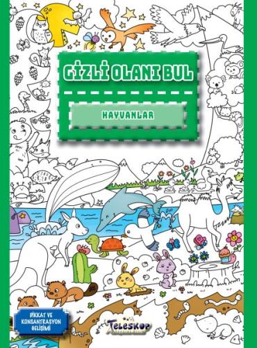 Hayvanlar - Gizli Olanı Bul | Kitap Ambarı