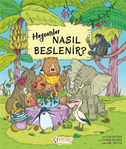 Hayvanlar Nasıl Beslenir ? | Kitap Ambarı