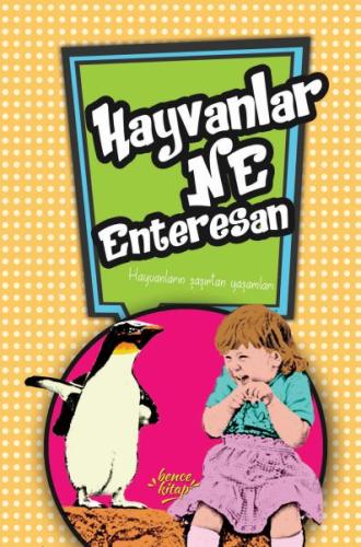 Hayvanlar Ne Enteresan | Kitap Ambarı