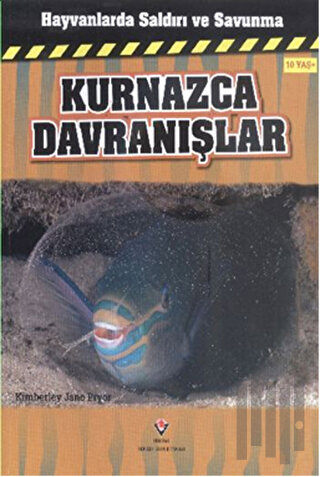 Hayvanlarda Saldırı ve Savunma: Kurnazca Davranışlar | Kitap Ambarı