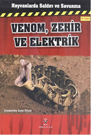 Hayvanlarda Saldırı ve Savunma: Venom, Zehir ve Elektrik | Kitap Ambar