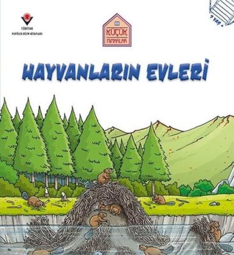 Hayvanların Evleri - Küçük Mimarlar | Kitap Ambarı