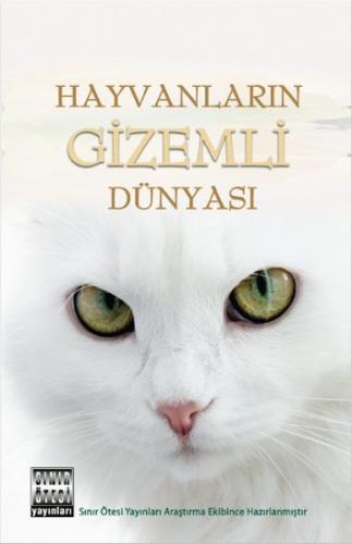 Hayvanların Gizemli Dünyası | Kitap Ambarı