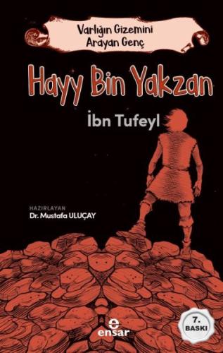 Hayy Bin Yakzan - Varlığın Gizemini Arayan Genç | Kitap Ambarı