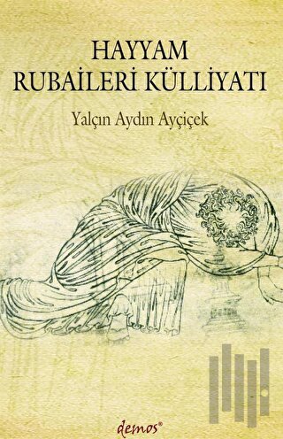 Hayyam Rubaileri Külliyatı | Kitap Ambarı