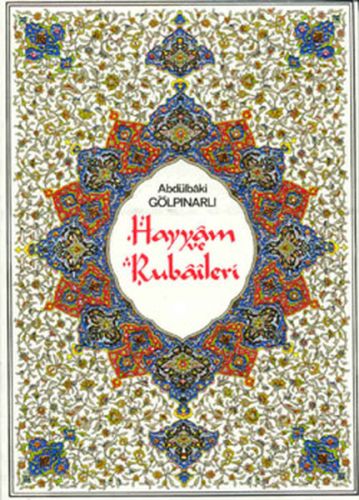 Hayyam ve Rubaileri (Renkli Tablolarla) | Kitap Ambarı