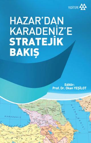 Hazar'dan Karadeniz'e Stratejik Bakış | Kitap Ambarı