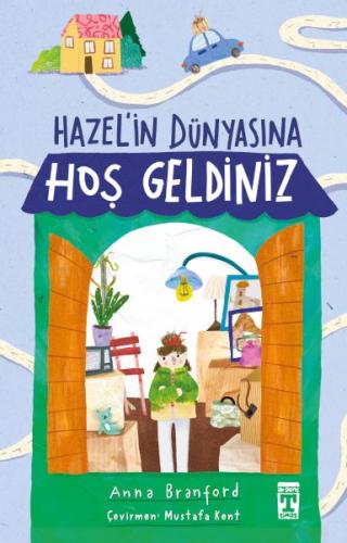 Hazel’in Dünyasına Hoş Geldiniz | Kitap Ambarı