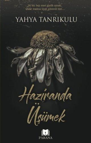 Haziranda Üşümek | Kitap Ambarı