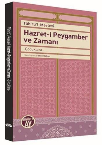 Hazret-i Peygamber ve Zamanı | Kitap Ambarı