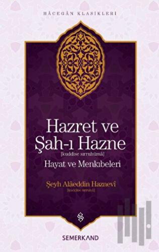 Hazret ve Şah-ı Hazne | Kitap Ambarı