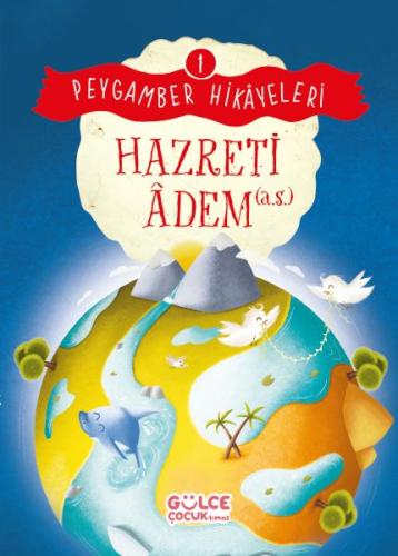 Hazreti Adem - Peygamber Hikayeleri 1 | Kitap Ambarı