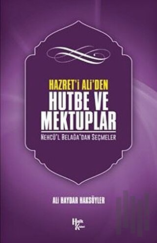 Hazreti Ali' den Hutbe ve Mektuplar | Kitap Ambarı