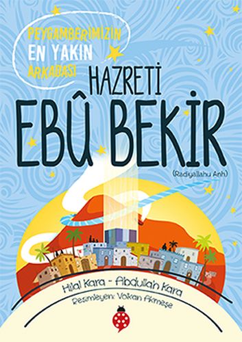 Hazreti Ebu Bekir (r.a) | Kitap Ambarı