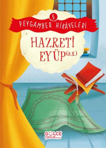 Hazreti Eyüp - Peygamber Hikayeleri 5 | Kitap Ambarı