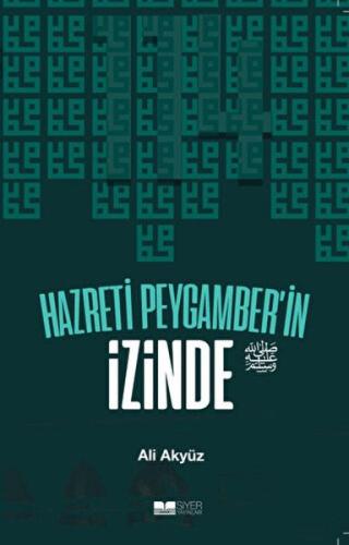 Hazreti Peygamber'in İzinde | Kitap Ambarı