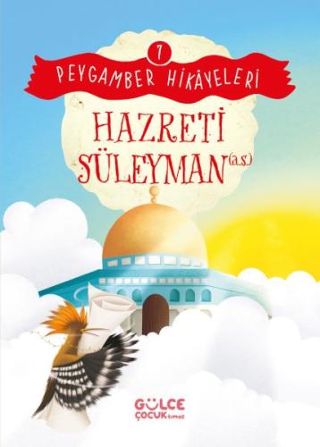 Hazreti Süleyman - Peygamber Hikayeleri 7 | Kitap Ambarı