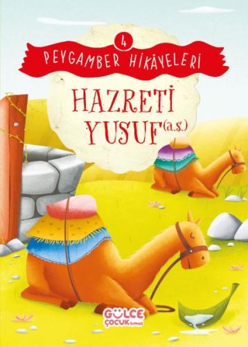 Hazreti Yusuf - Peygamber Hikayeleri 4 | Kitap Ambarı