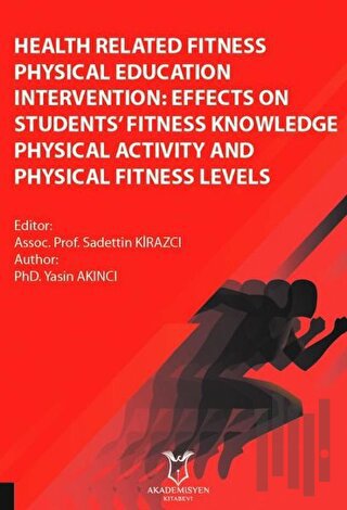 Health Related Fitness Physical Education Intervention: Effects On Stu