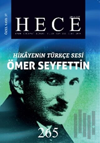 Hece Aylık Edebiyat Dergisi Hikayenin Türkçe Sesi Ömer Seyfettin Özel 