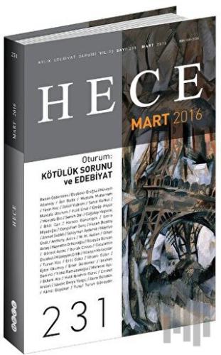 Hece Aylık Edebiyat Dergisi Sayı: 231 - Mart 2016 | Kitap Ambarı