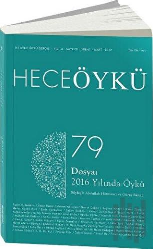 Hece Öykü Dergisi Sayı: 79 Şubat - Mart 2017 | Kitap Ambarı