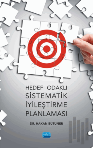 Hedef Odaklı Sistematik İyileştirme Planlaması | Kitap Ambarı