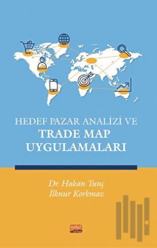 Hedef Pazar Analizi ve Trade Map Uygulamaları | Kitap Ambarı